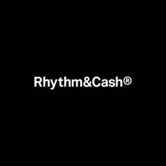 Rhythm&Cash®