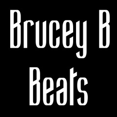 Brucey B Beats