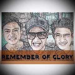 Remember Of Glory band