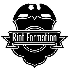 Riot Formation