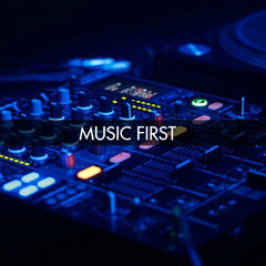 Music First