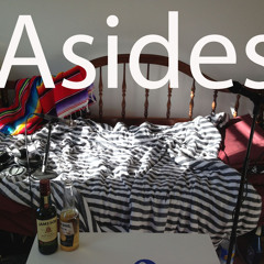 Asides Podcast
