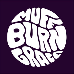 Muff Burn Grace