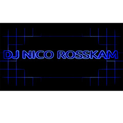 DJ NICO ROSSKAM