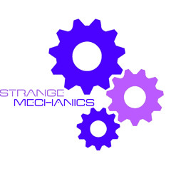Strange Mechanics