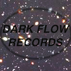 DARK FLOW RECORDS