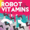 Robot-Vitamins