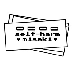 Self-Harm Misaki