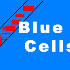 Blue Cells