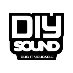 DIY Sound/Dub It Yourself