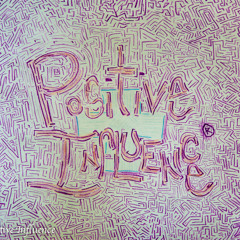 Positive Influence®