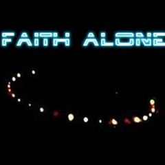 FAITH ALONE
