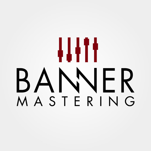 Stream Banner Mastering music | Listen to songs, albums, playlists for ...