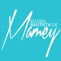 Iglesia Bautista de Mamey