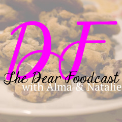 The Dear Foodcast