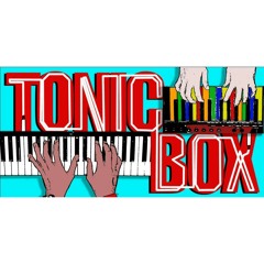 Tonic Box