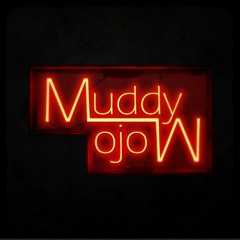 Muddy Mojo