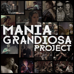 Mania Grandiosa Project
