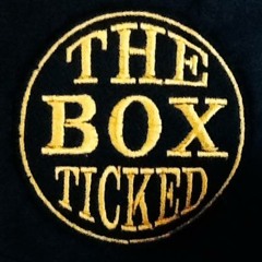 The Box Ticked