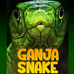 Ganja Snake