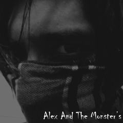 alex and the monsters