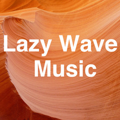 Lazy Wave Music
