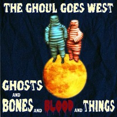 The Ghoul Goes West
