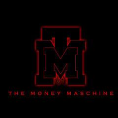 The Money Maschine