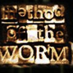 Method of the W.O.R.M