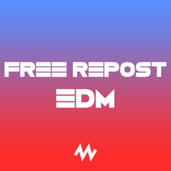 Free Repost EDM