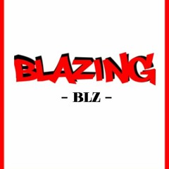 Blazing "BLZ"