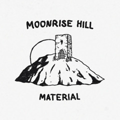 Moonrise Hill Material
