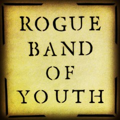 Rogue Band of Youth