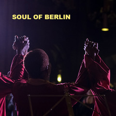 Soul Of Berlin