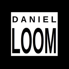 Daniel Loom