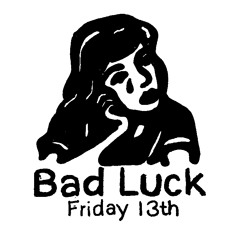 Bad Luck