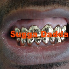 $ugga Dadda