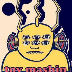 Toy Mashin