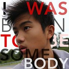 Iwas BornTo BeSomebody