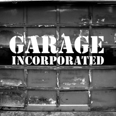 Garage Incorporated