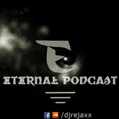 Eternal Podcast By Rejaxx