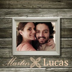 Martin & Lucas