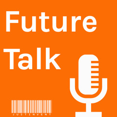 Future Talk
