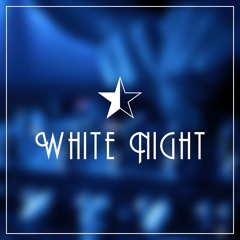 DJ/PRODUCER : WHITE NIGHT