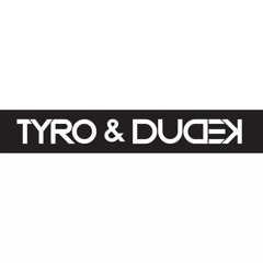 Tyro & Dudek