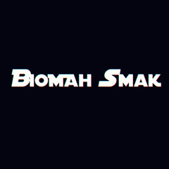 Biomah Smak