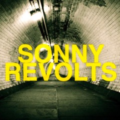 Sonny Revolts