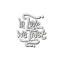 IN LOVE WE TRUST
