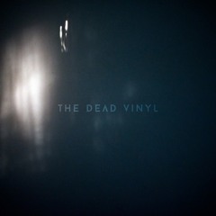 The Dead Vinyl