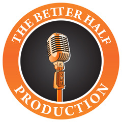 thebetterhalfproduction